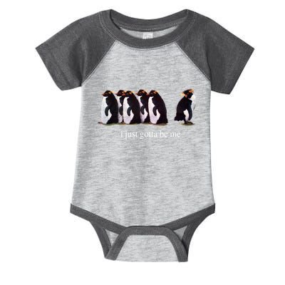 I Just Gotta Be Me Penguin Funny Tv Show Infant Baby Jersey Bodysuit