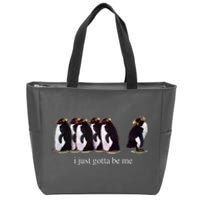 I Just Gotta Be Me Penguin Funny Tv Show Zip Tote Bag