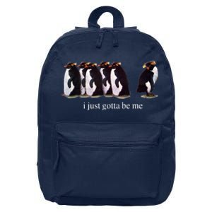 I Just Gotta Be Me Penguin Funny Tv Show 16 in Basic Backpack