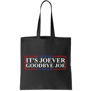 Its Joever Goodbye Joe! President Biden Drops Out Of Race Tote Bag