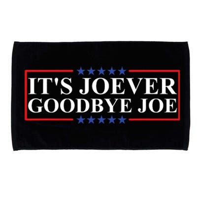 Its Joever Goodbye Joe! President Biden Drops Out Of Race Microfiber Hand Towel