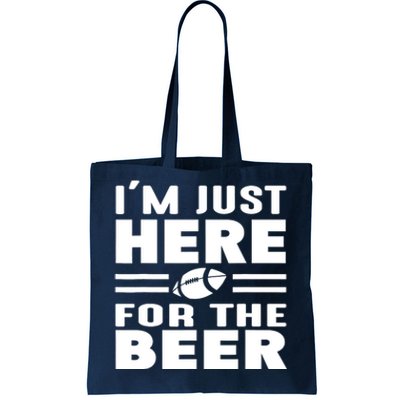 I'm Just Here For The Beer Funny Girlfriend Football Tote Bag