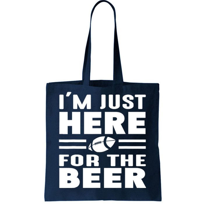 I'm Just Here For The Beer Funny Girlfriend Football Tote Bag