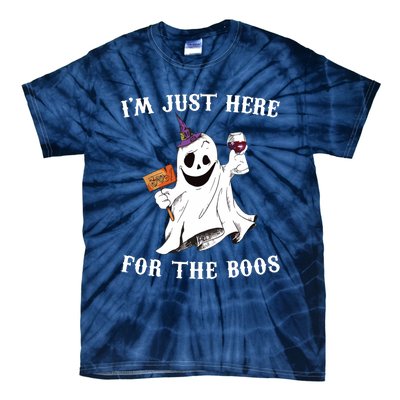 IM Just Here For The Boos Funny Halloween Ghost Wine Tie-Dye T-Shirt