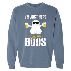 IM Just Here For The Boos Beer Funny Halloween Garment-Dyed Sweatshirt