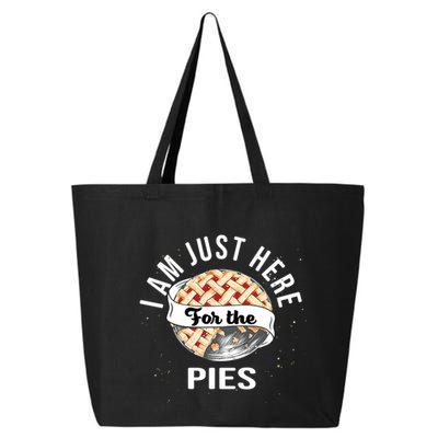 Im Just Here For The Pie Funny Thanksgiving Gift 25L Jumbo Tote