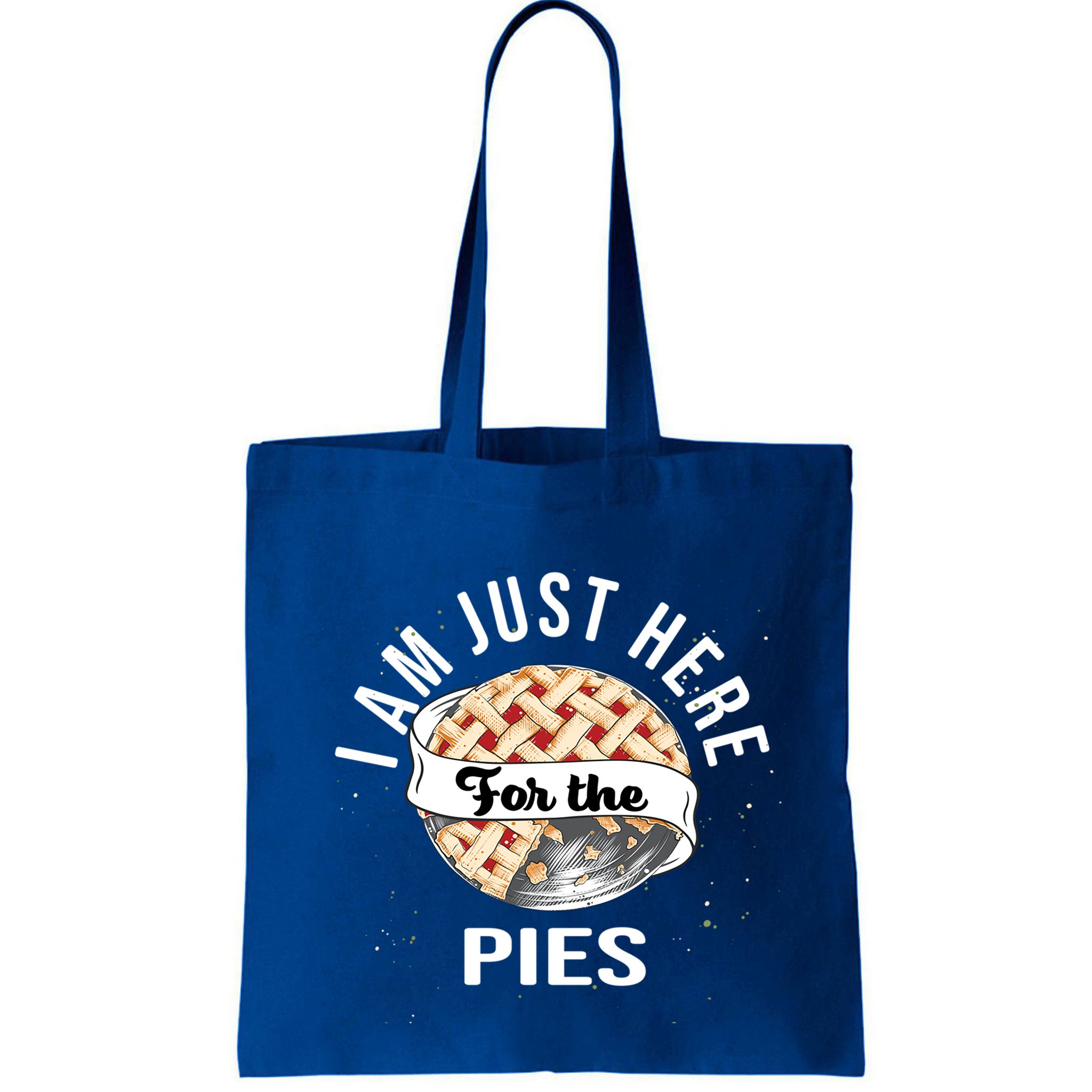 Im Just Here For The Pie Funny Thanksgiving Gift Bag