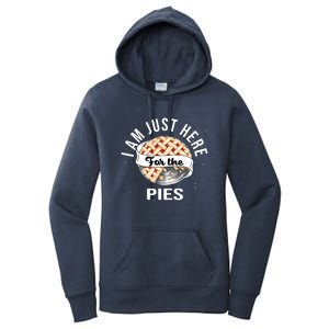 Im Just Here For The Pie Funny Thanksgiving Gift Women's Pullover Hoodie