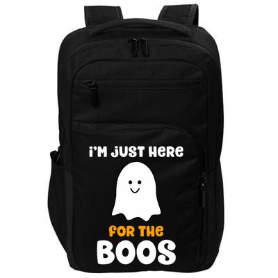 IM Just Here For The Boos Funny Halloween Drinking Impact Tech Backpack
