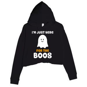 IM Just Here For The Boos Funny Halloween Drinking Crop Fleece Hoodie