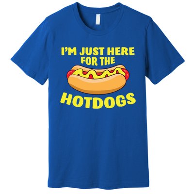 I'm Just Here For The Hotdogs Funny Hot Dog Gift Premium T-Shirt