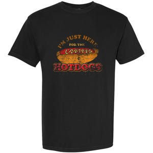 Im Just Here For The Hot Dogs Foodie Weiner Garment-Dyed Heavyweight T-Shirt