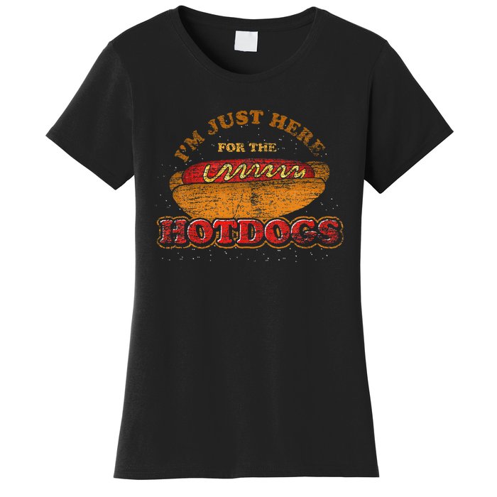 Im Just Here For The Hot Dogs Foodie Weiner Women's T-Shirt