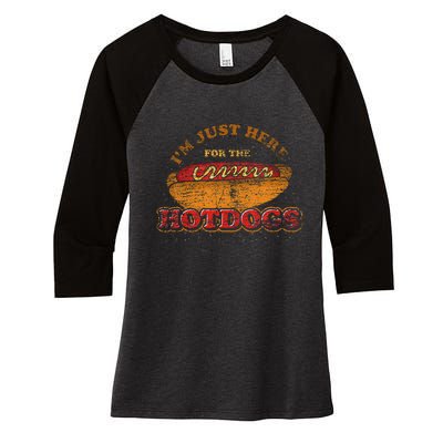 Im Just Here For The Hot Dogs Foodie Weiner Women's Tri-Blend 3/4-Sleeve Raglan Shirt