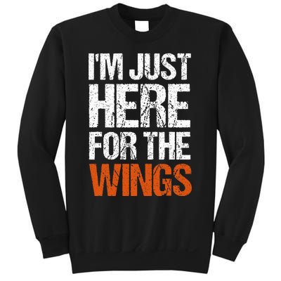 IM Just Here For The Wings Funny Sweatshirt