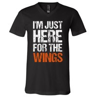 IM Just Here For The Wings Funny V-Neck T-Shirt