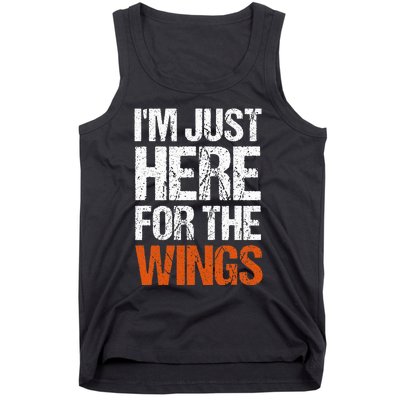 IM Just Here For The Wings Funny Tank Top