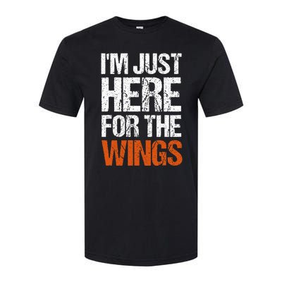 IM Just Here For The Wings Funny Softstyle CVC T-Shirt