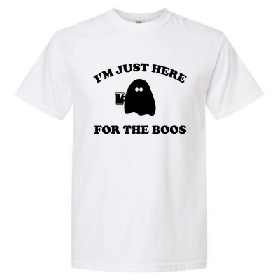 Im Just Here For The Boos Halloween Cute Gift And Gift Garment-Dyed Heavyweight T-Shirt