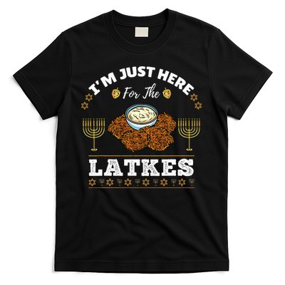 Im Just Here For The Latkes Chanukah Hanukkah  T-Shirt