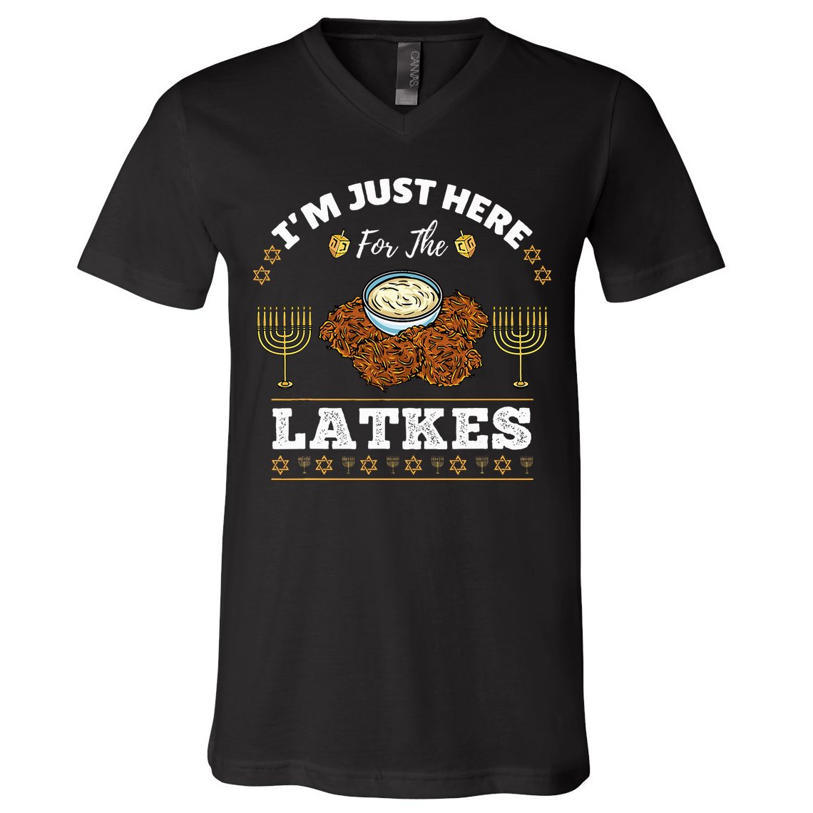 Im Just Here For The Latkes Chanukah Hanukkah  V-Neck T-Shirt