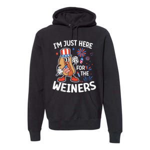 IM Just Here For The Weiners Funny Usa 4th Of July Premium Hoodie