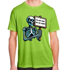 IM Just Here For The Candy Skeleton Spooky Season Halloween Adult ChromaSoft Performance T-Shirt