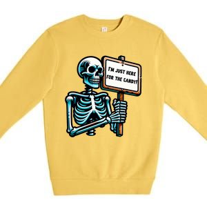 IM Just Here For The Candy Skeleton Spooky Season Halloween Premium Crewneck Sweatshirt