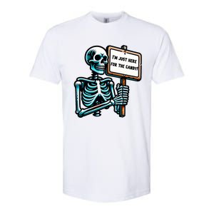 IM Just Here For The Candy Skeleton Spooky Season Halloween Softstyle CVC T-Shirt