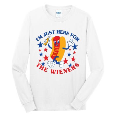 IM Just Here For The Wieners 4th Of July Patriotic Bbq Tall Long Sleeve T-Shirt