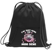 IM Just Here For Moo Deng Cute Baby Hippo Bouncy Souvenir Sweatshirt Cinch Pack Bag