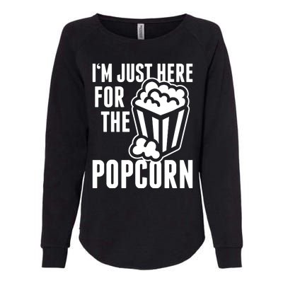 Im Just Here For The Popcorn Womens California Wash Sweatshirt