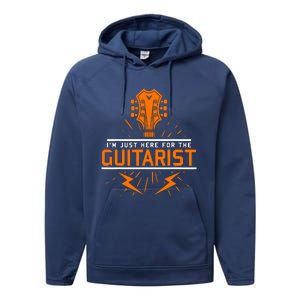 Im Just Here For The Guitarist Performance Fleece Hoodie