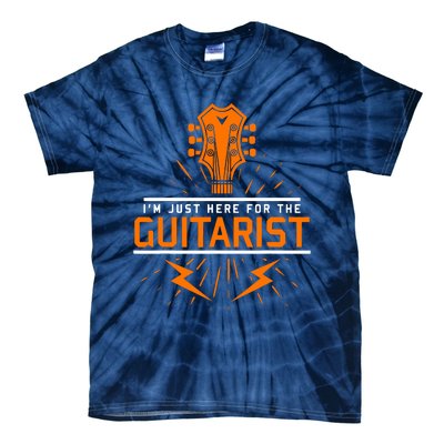 Im Just Here For The Guitarist Tie-Dye T-Shirt