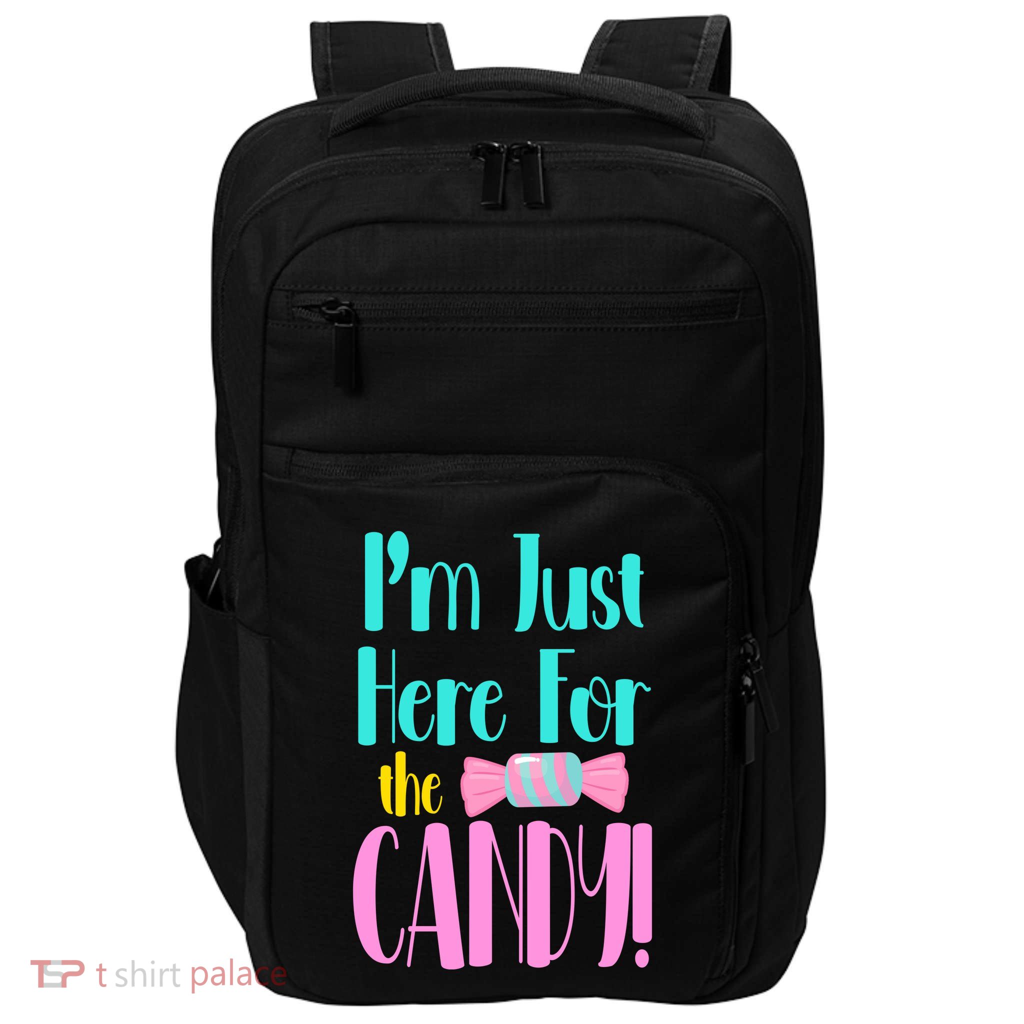 Im Just Here For The Candy Halloween Impact Tech Backpack