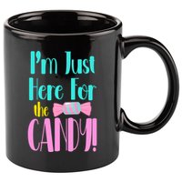 Im Just Here For The Candy Halloween 11oz C Handle Ceramic Mug