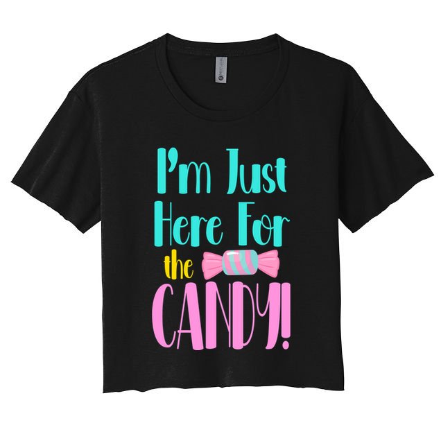 Im Just Here For The Candy Halloween Crop Top