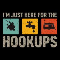 IM Just Here For The Hookups Performance Shirt