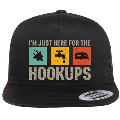 IM Just Here For The Hookups Flatbill Hat