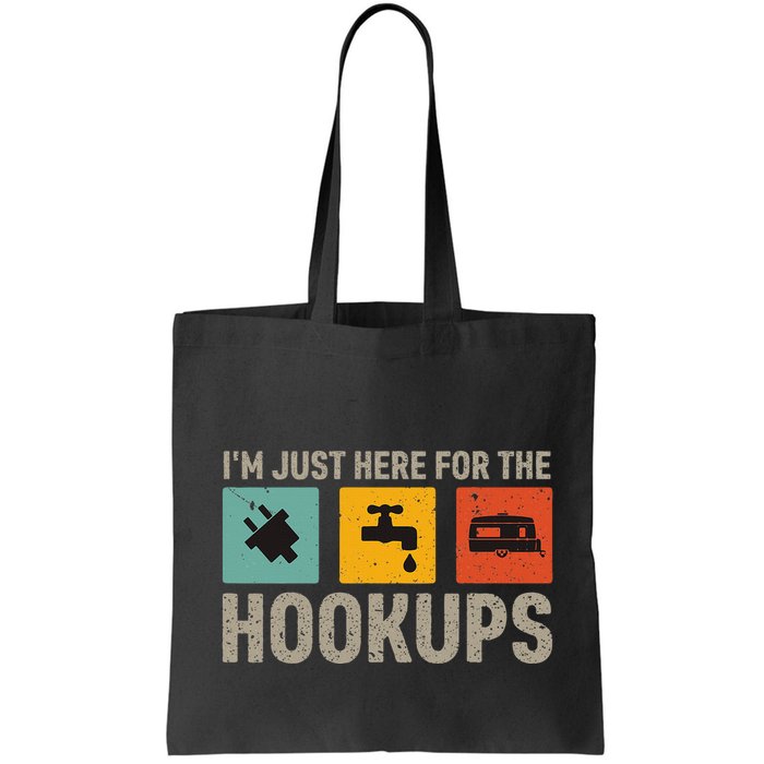 IM Just Here For The Hookups Bag