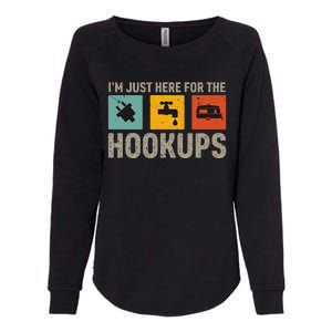 IM Just Here For The Hookups Womens California Wash Sweatshirt