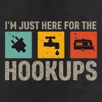 IM Just Here For The Hookups Golf Towel