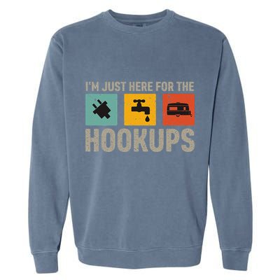 IM Just Here For The Hookups Garment-Dyed Sweatshirt