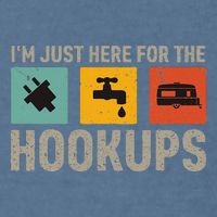 IM Just Here For The Hookups Garment-Dyed Sweatshirt
