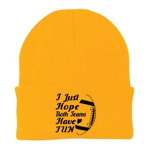 I Just Hope Both Teams Have Fun Football Sports Fan Gift Knit Cap Winter Beanie