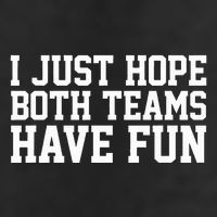 I Just Hope Both Teams Have Fun 15oz Campfire Ceramic Mug