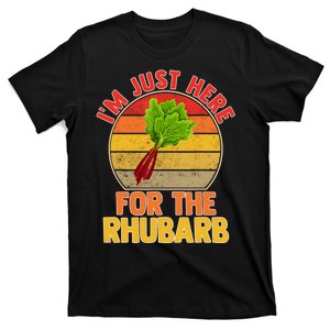 IM Just Here For The Rhubarb Funny T-Shirt