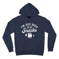 I'm Just Here For The Snacks Funny Fantasy Football League Tall Hoodie