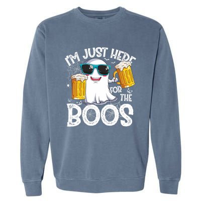 IM Just Here For The Boos Funny Halloween Ghost Garment-Dyed Sweatshirt