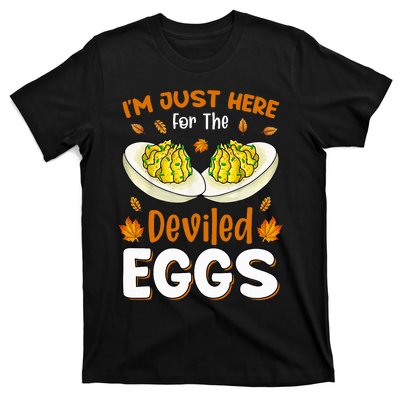 IM Just Here For The Deviled Eggs T-Shirt